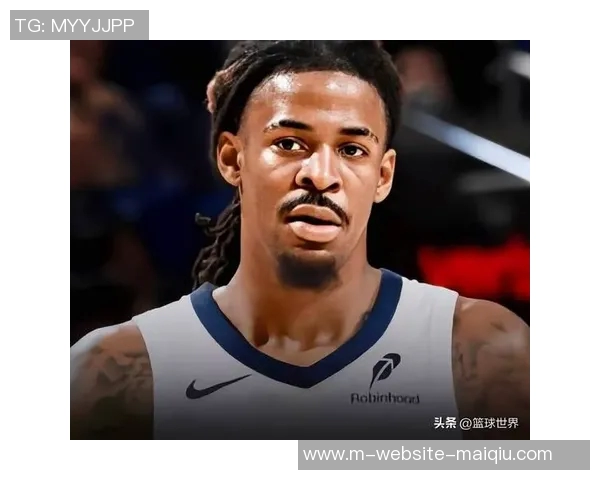 贾莫兰特：篮球场上的闪耀新星与未来的无限可能